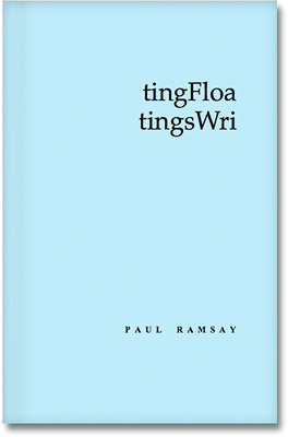 tingFloa tingsWri by Paul Ramsay
